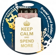 Keep Calm and Spend More Oyster Card Holder